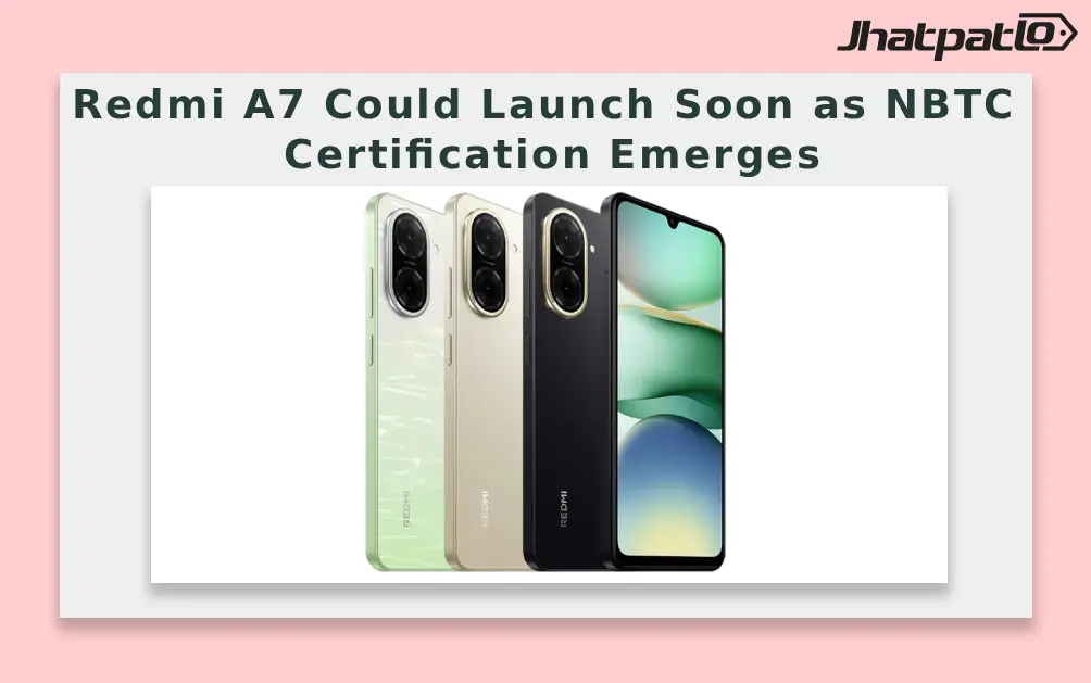  Redmi A7 Could Launch Soon as NBTC Certification Emerges